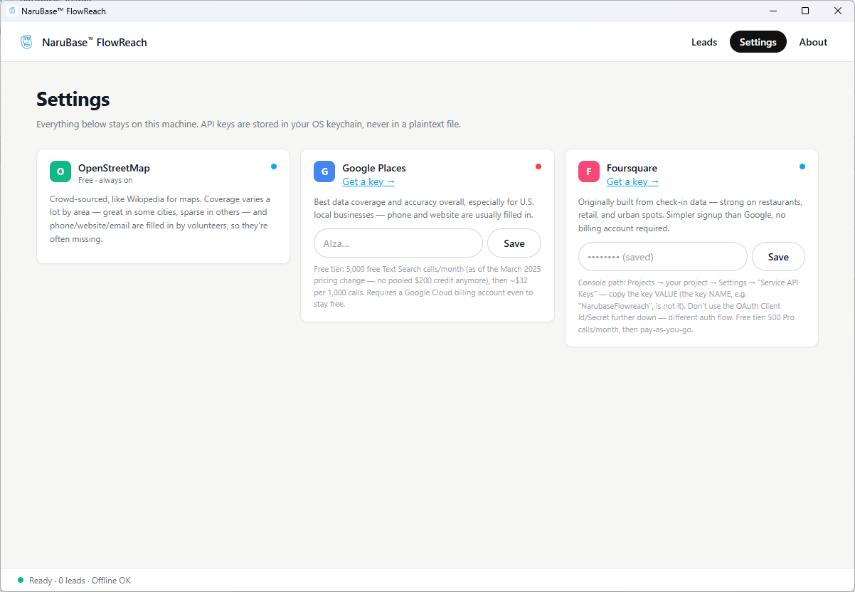 3. Your leads and API keys never leave your machine
